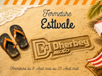 Fermeture estivale 2026